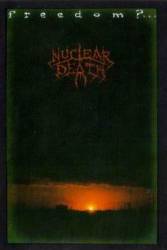 Nuclear Death (PL) : Freedom?